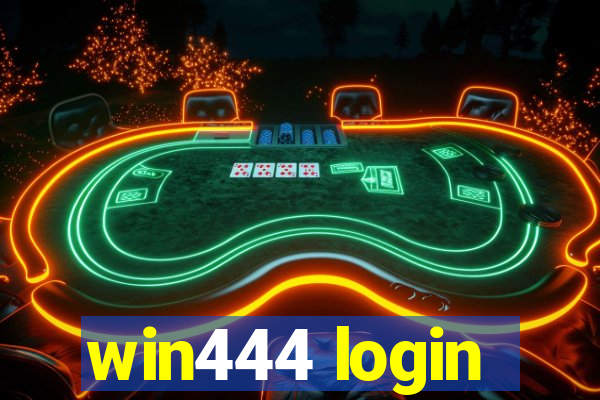 win444 login
